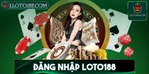 Đăng nhập loto188